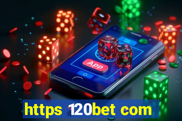 https 120bet com